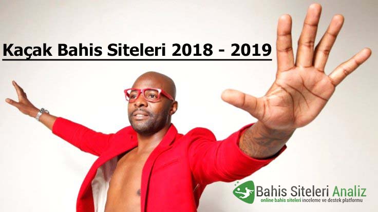En Güvenilir Kaçak Bahis Siteleri