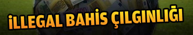 İllegal Bahis Siteleri